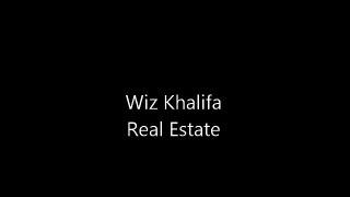Wiz Khalifa Real Estate