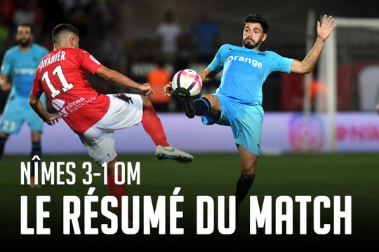 Nîmes - OM (3-1) I Le résumé du match