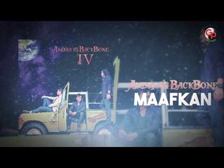 Andra And The Backbone - maafkan (Official Lyric)
