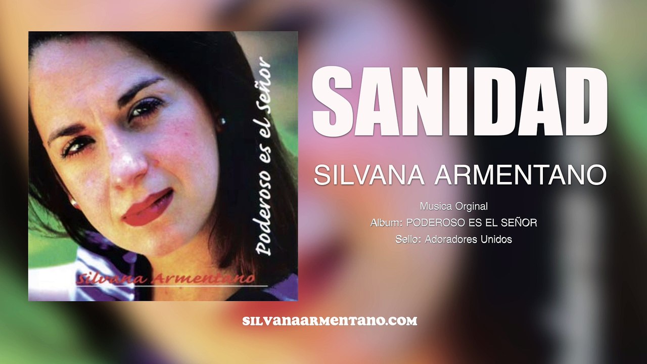 SANIDAD CUMBIA Silvana Armentano Poderoso es el Senor