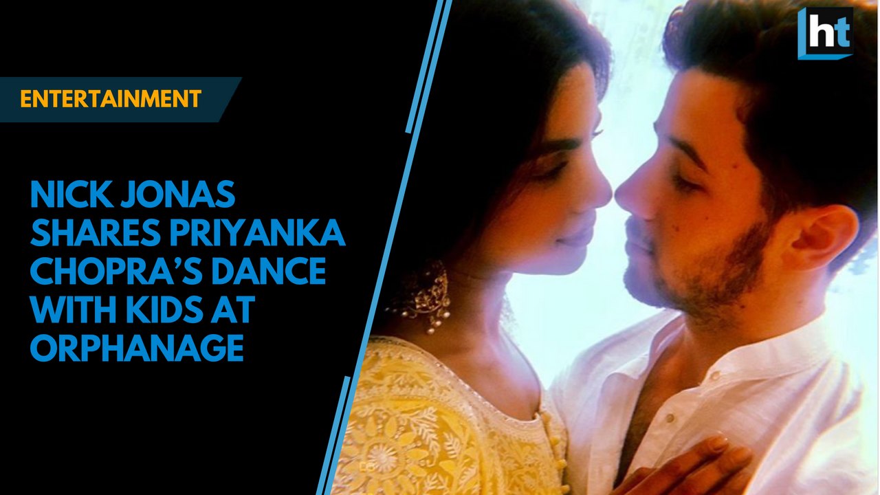 Nick Jonas can’t get enough of Priyanka Chopra as she dances with orphans