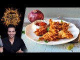 Easy Onion Fritters Recipe by Chef Basim Akhund 15th January 2018