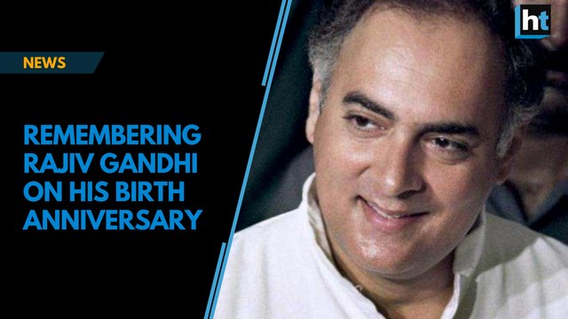 Remembering Rajiv Gandhi on his birth anniversary