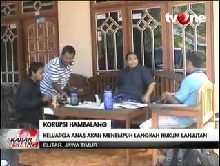Keluarga Anas Akan Tempuh Langkah Hukum Lanjutan