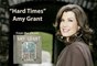 Amy Grant - Hard Times