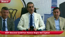 AKP Sözcüsü Çelik’ten Hamza Dağ’a Gül tepkisi