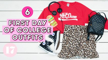 6 First Day of College Outfits