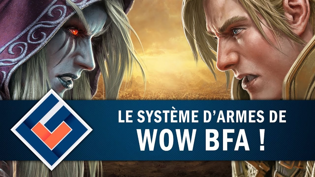 WOW : Le système d'armes de Battle for Azeroth...