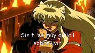 Everytime We touch Inuyasha y Aome (Subtitulos Español)