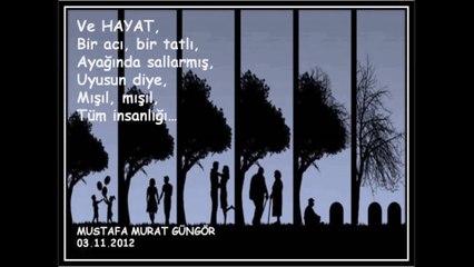 Bir acı bir tatlı Mustafa Murat Güngör Şiir Dinletisi