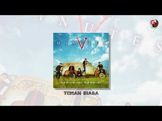 FIVE MINUTES - TEMAN BIASA (Official Audio)