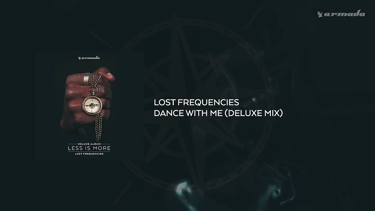 Lost Frequencies Dance With Me (Deluxe Mix)