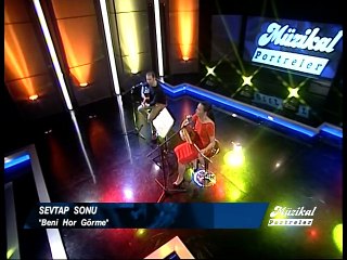 Beni Hor Görme Gardaşım - SEVTAP SONU