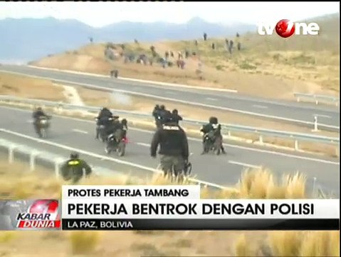 Polisi Bentrok dengan Pekerja Tambang di Bolivia