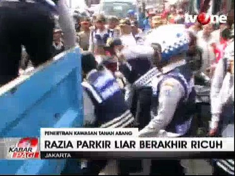 Razia Parkir Liar di Pasar Tanah Abang Diwarnai Kericuhan