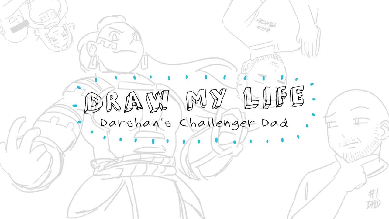 Draw My Life - Darshan's Challenger Dad