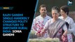 Rajiv Gandhi single-handedly changed polity structure to empower rural India: Sonia Gandhi