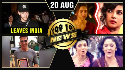 Nick Jonas Leaves India, Deepika - Priyanka Cold War, Akshay Kumar GOLD Award & More | Top 10 News