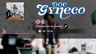 Doc Gyneco Passement de jambes (Audio officiel)
