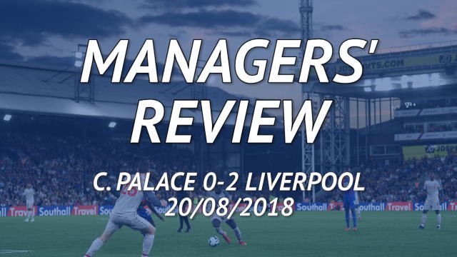 Crystal Palace 0-2 Liverpool - Managers' review