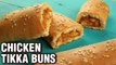 Chicken Tikka Buns Recipe | How To Make Chicken Buns At Home | Chicken Recipes | Neha