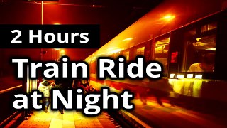 RIDING a TRAIN at NIGHT Relaxing SLEEP Sounds Ambience for 2 HOURS