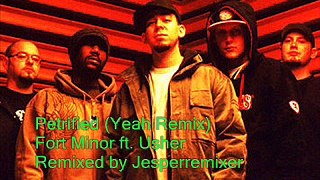 Fort Minor & Usher Petrified (Yeah Remix)