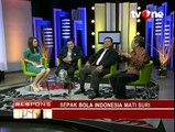 Respons Sepakbola Indonesia Mati Suri (Bagian 3)