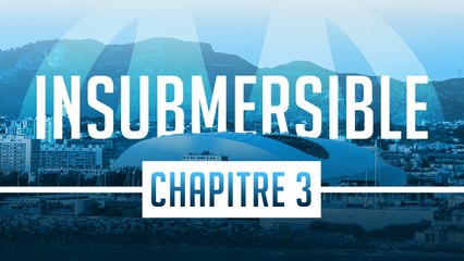 La Reconquête | Chapitre 3 : Insubmersible