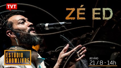 TVT e ShowLivre -  Zé Ed