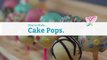 How to Make Cakepops
