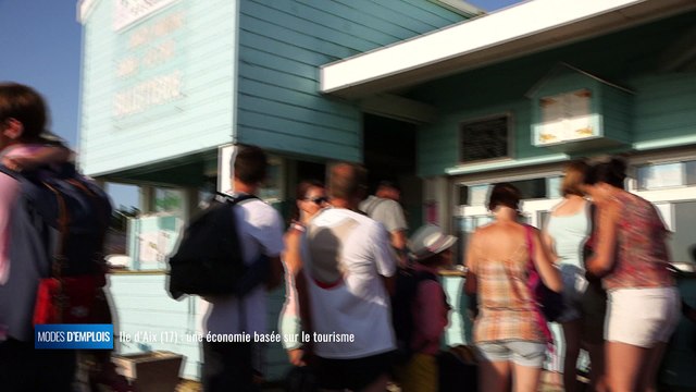 Modes d'emplois - Ile d'Aix (17) : une économie basée sur le tourisme
