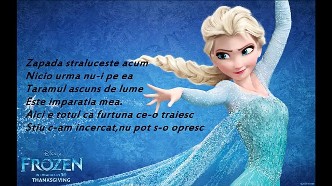 Frozen Let it go ( S a intamplat) versuri