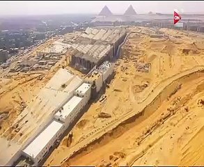 "ON E" تكشف فى فيلم وثائقى : "المتحف الكبير" شاهد على عصور رسمت معالم نهضة أدهشت الحاضر