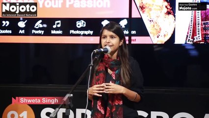 Shweta Singh Best Hindi Love Poetry - Amazing Storytelling in Hindi - Nojoto Open Mic 2017