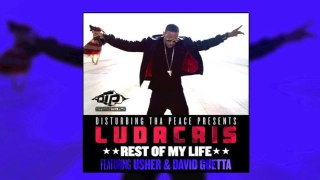Ludacris Rest Of My Life ft. Usher & David Guetta