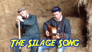 The Silage Song The 2 Johnnies