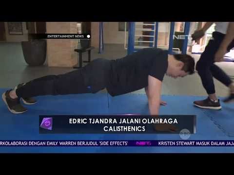 Edric Tjandra Rutin Berolahraga Demi Tubuh Ideal