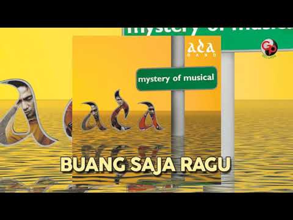 ADA BAND - Buang Saja Ragu (Official Audio)