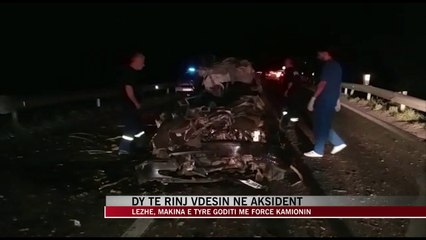 Aksident në aksin Lezhë-Shkodër humbin jetën dy të rinj - News, Lajme - Vizion Plus
