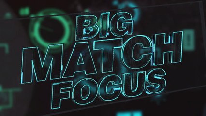 Download Video: Big Match Focus - Manchester United v Tottenham