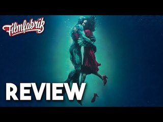 SHAPE OF WATER | Kritik & Review | Guillermo del Toro 2018