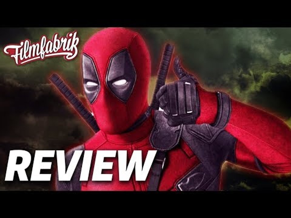 DEADPOOL 2 | Spoilerfreie Kritik & Review | Marvel 2018