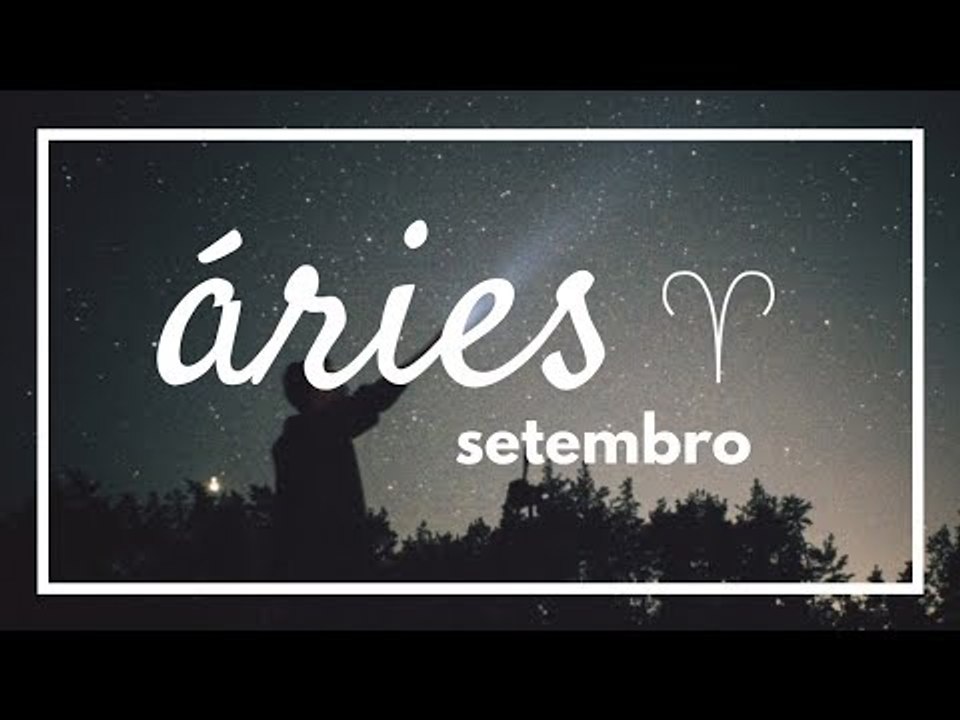 [ ÁRIES ] HORÓSCOPO MENSAL / SETEMBRO ✨