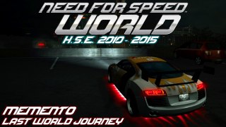 Need For Speed World | MEMENTO - Last World Journey