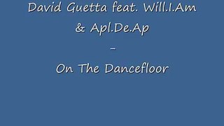David Guetta feat. Will.I.Am & Apl.De.Ap On The Dancefloor