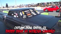 Daddy Dave from STREET OUTLAWS on RADIALS!