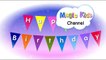 HAPPY BIRTHDAY SONG Magic kids Channel