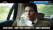 James Marsden Stars in Hugo Boss Own Your Journey campaign | FashionTV | FTV