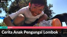 #1MENIT | Cerita Anak Pengungsi Lombok